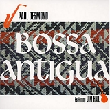 Paul Desmond featuring Jim Hall - Bossa Antigua