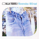 Various artists - Alla tiders svenska 90-tal