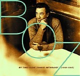 Boz Scaggs - My Time A Boz Scaggs Anthology (1969-1997)