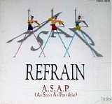 A.s.a.p. (As Soon as Possible) - Refrain