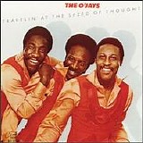 The O'Jays - Travellin' At The Speed Of Thought