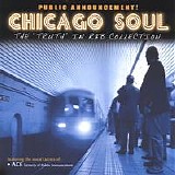 Public Announcement - Chicago Soul:The "Truth" In R&B Collection