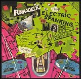Funkadelic - The Electric Spanking of War Babies