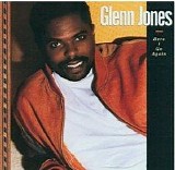 Glenn Jones - Here I Go Again