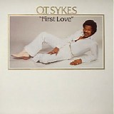 O.t. Sykes - First Love