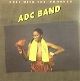 Adc Band - Roll With The Punches