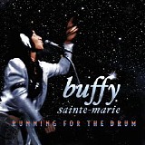 Buffy Sainte-Marie - Running For The Drum