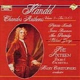 Harry Christophers & The Sixteen - Handel: Chandos Anthems  1-3
