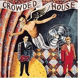 Crowded House (Australia) - Crowded House
