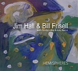 Jim Hall & Bill Frisell - Hemispheres