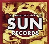 Various artists - Legendary Story of SUN Records - CD1