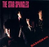 The Star Spangles - Bazooka!!!