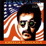 Frank Zappa - Kreega Bondola