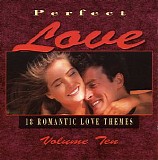 Various artists - Perfect Love volume ten
