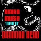 Diamond Head - Makin' Music 'Live in '83'
