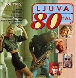 Various artists - Ljuva 80-tal volym 2