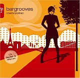 DJ Ben Sowton & DJ Rollercone - Bargrooves - Cosmopolitan mixed by DJ Ben Sowton (CD 1)