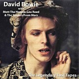 David Bowie - The Legendary Lost Tapes (1972-73)