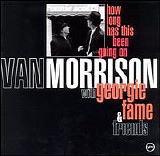 Van Morrison With George Fame & Friends - How Long Has This Been Going On