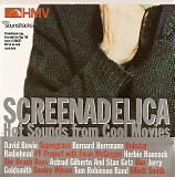 Various artists - Uncut - Screenadelica - Hot Sounds From Cool Movies