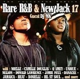 Various artists - Rare R&B & New Jack 17