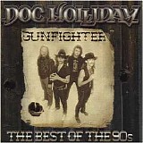 Doc Holliday - Gunfighter - The Best Of The 90's