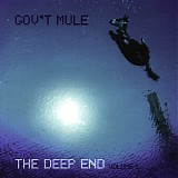 Gov't Mule - The Deep End, Vol.1
