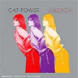 Cat Power - Jukebox [Deluxe Edition]