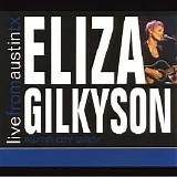 Eliza Gilkyson - Live From Austin, TX