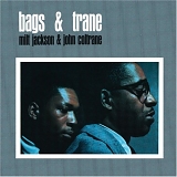 Milt Jackson & John Coltrane - Bags & Trane (mono)