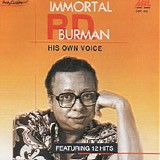 Rahul Dev Burman - Immortal R D Burman - His Own Voice