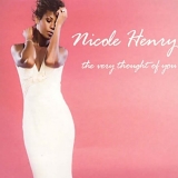 Nicole Henry - The Very Thought of You