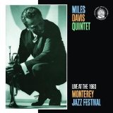 Miles Davis Quintet - Live at the 1963 Monterey Jazz Festival