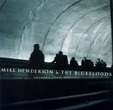 Henderson, Mike. And The Blue Bloods - Thicker Than Water