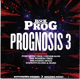 Various Artists - Classic Rock Presents Prog: Prognosis 3