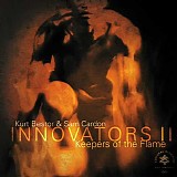 Kurt Bestor & Sam Cardon - Innovators II: Keepers of the Flame