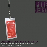 Jerry Garcia Band - Pure Jerry - July 29 & 30, 1977