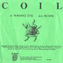 Coil - Wrong Eye / Scope
