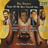 Ray Brown - Some Of My Best Friends Are... The Piano Players