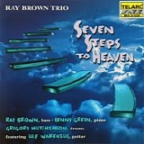 The Ray Brown Trio - Seven Steps To Heaven