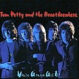 Tom Petty & The Heartbreakers - You're Gonna Get It