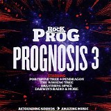 Various artists - Classic Rock Presents Prog: Prognosis 3