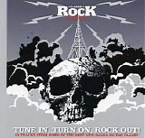 Various artists - Classic Rock Presents: Tune In, Turn On, Rock Out!