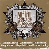 Various artists - Classic Rock Presents: Metal For The Masses 2007