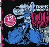 Various artists - Classic Rock Presents: Prog Spawn