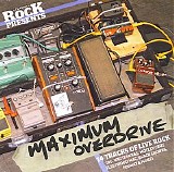 Various artists - Classic Rock Presents: Maximum Overdrive
