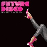 DJ Sean Brosnan - Future Disco - The Extended Future Disco Mix