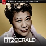 Ella Fitzgerald - Golden Voices (Remastered)