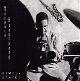 Terence Blanchard - Simply Stated