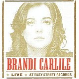Brandi Carlile - Live at Easy Street Records